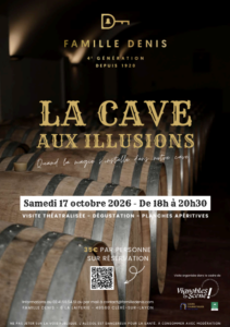 Affiche de la soirée « Quand la magie s’installe dans les caves », organisée par le domaine Famille Denis à Cléré-sur-Layon, samedi 17 octobre dans le cadre de Vignobles en Scène ! | Famille Denis