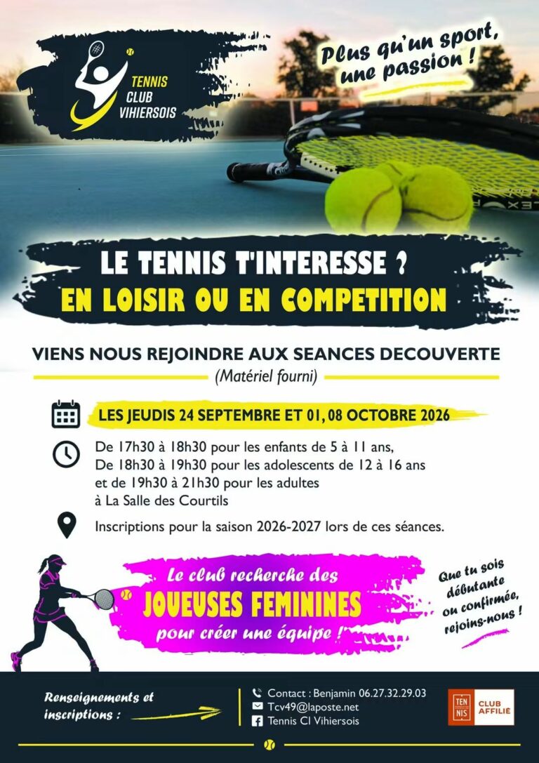 Affiche des séances d’essai et d’inscription proposées par le Tennis Club de Vihiers les 24 septembre, 1er et 8 octobre à la salle des Courtils. | Tennis Club de Vihiers